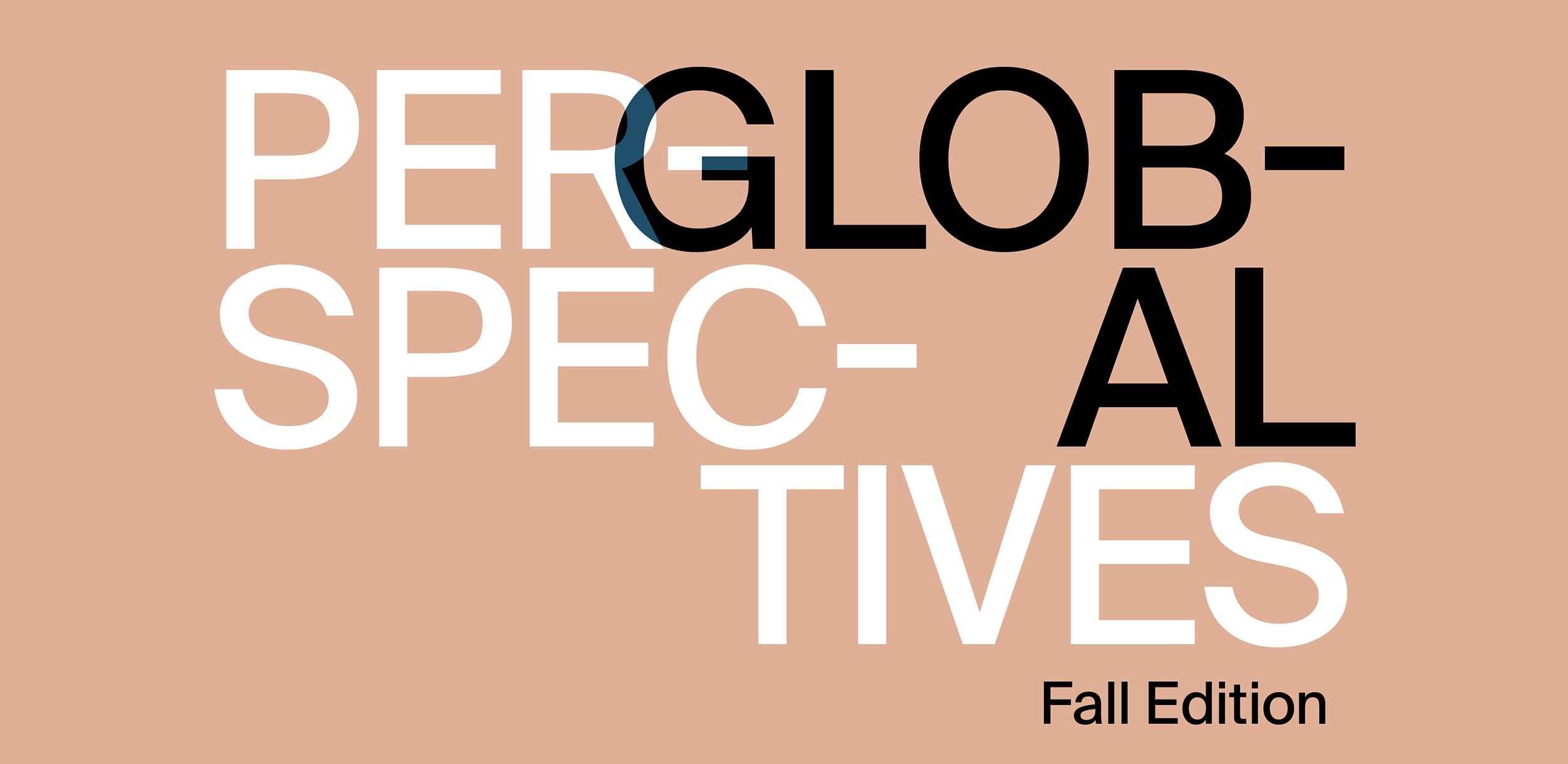Global Perspectives: Fall Edition
